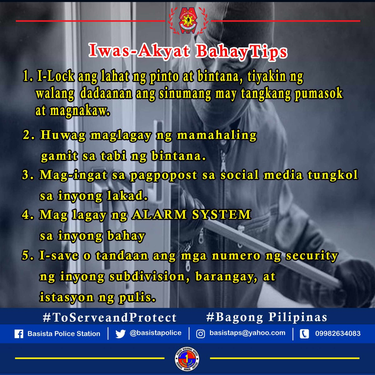 Iwas-Akyat Bahay Tips
#ToServeandProtect
#BagongPilipinas
