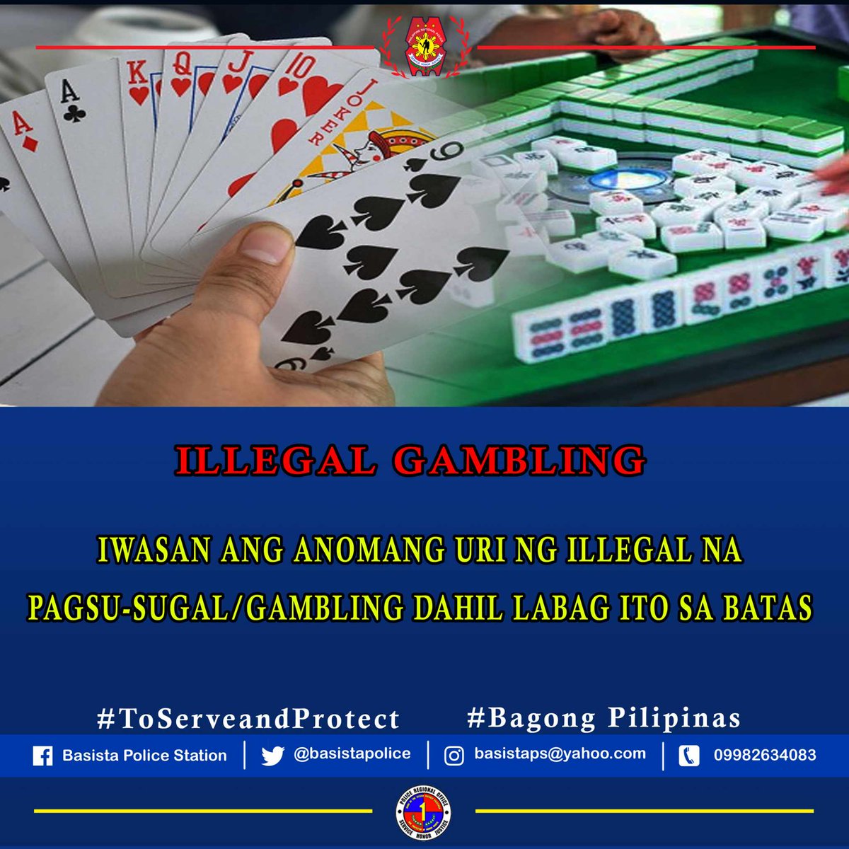 No to Illegal Gambling
#ToServeandProtect
#BagongPilipinas