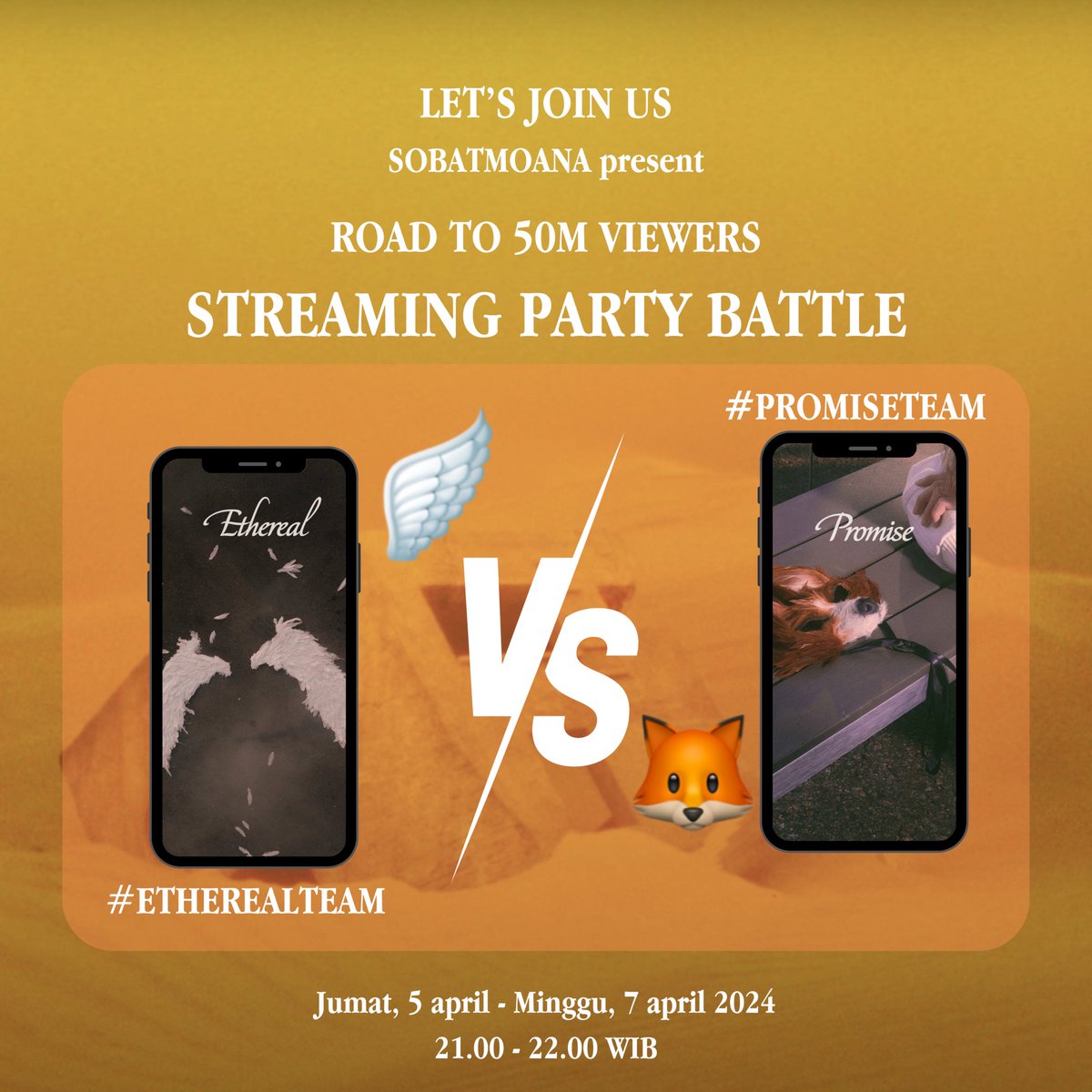 SOBATMOANA's tweet photo. 🦊STREAMING PARTY WITH SOBATMOANA🪽

#ETHEREALTEAM🪽 VS #PROMISETEAM🦊

Ayo, pilih team berdasarkan bulan lahirmu :
🪽Januari-Juni (Ethereal Team) 
🦊Juli-Desember (Promise Team) 

LET'S JOIN US :
🗓Jum, 05 April - Min, 07 April 2024
⏰21.00 - 22.00 WIB

#minisode3_TOMORROW https://t.co/mV3doZIJfV