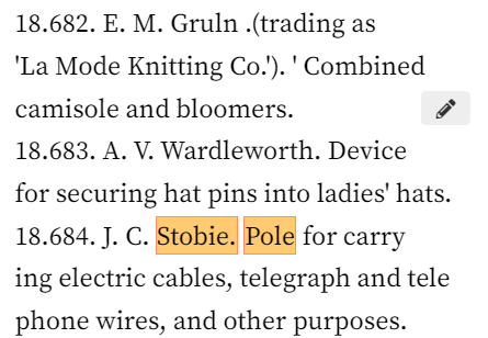 The Stobie pole turns 100 this year! Other patents lodged at the same time include Gruln's 'combined camisole and bloomers' and Wardleworth's 'device for securing hat pins into ladies' hats'