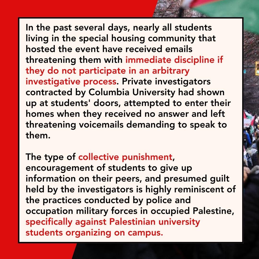 We express our full support and solidarity with the Columbia University students targeted for suspension, eviction from campus housing, and threatening conduct by private investigators. Read the full statement and sign on to support CU students here: bit.ly/supportcuad