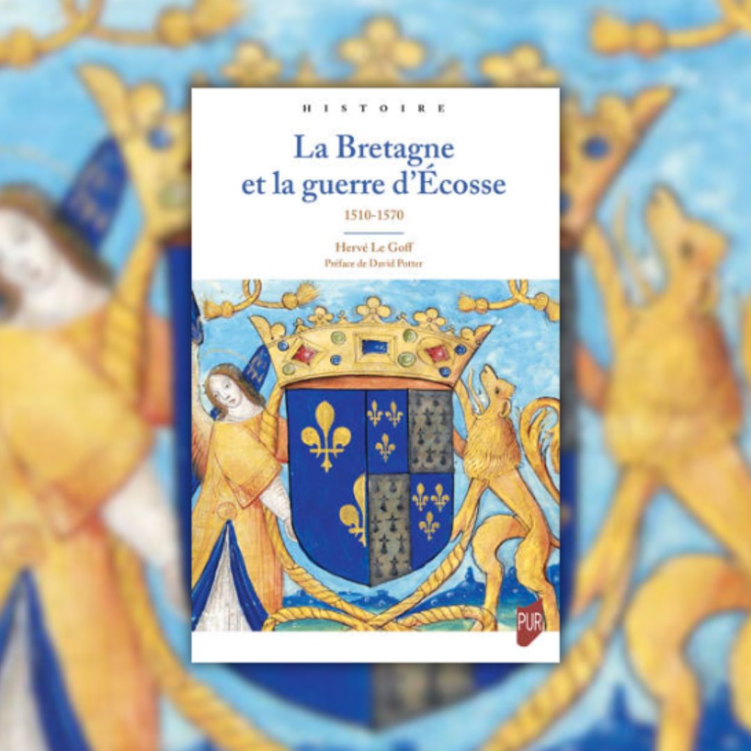 #nouveauté 'La Bretagne et la guerre d'Écosse / 1515- 1570' de Hervé Le Goff de l'@UnivCathoOuest. 👉bit.ly/4aGMgSv