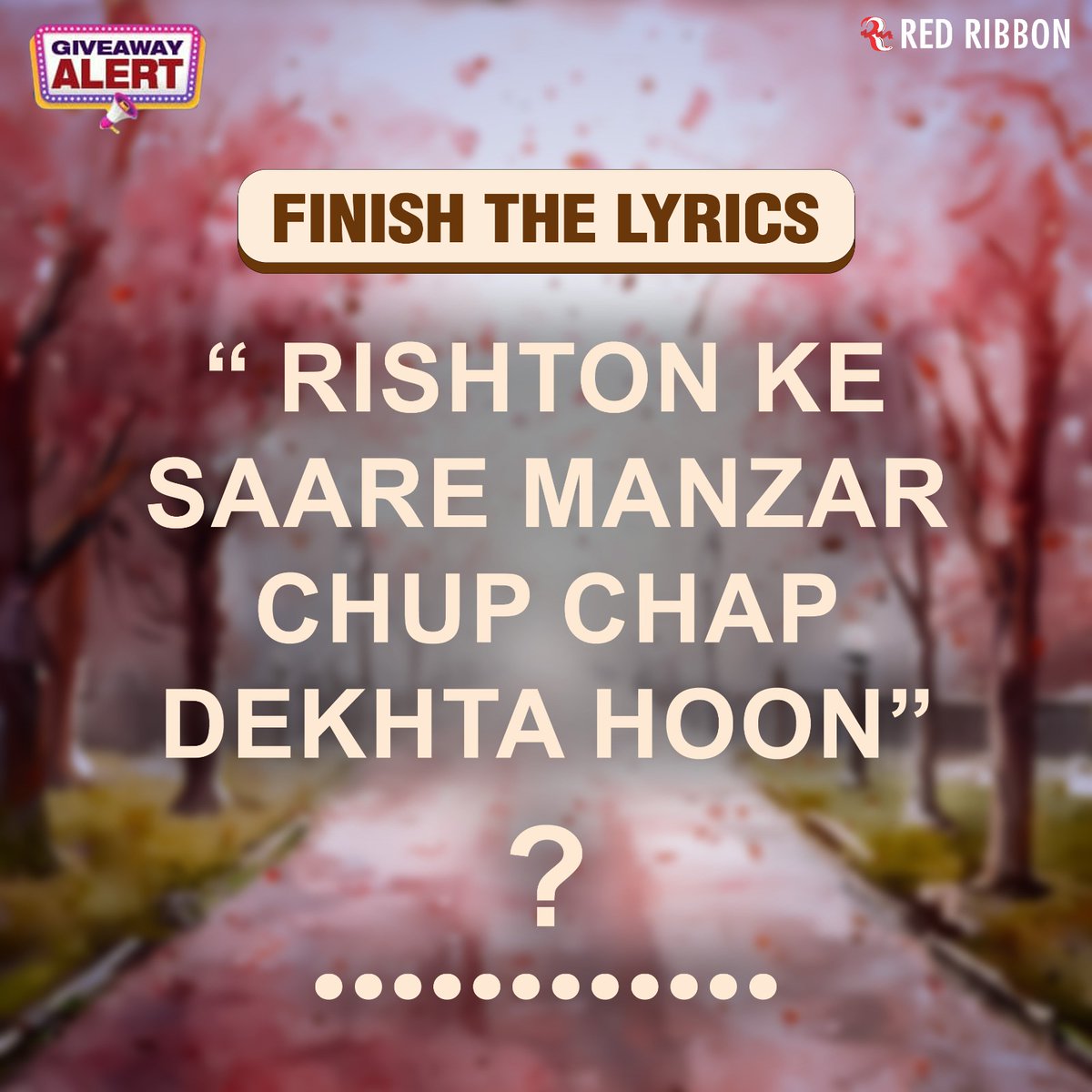 Complete the song lyrics and stand a chance to win gift hampers📷 All you have to do is: 1. Mention the correct answer in the comment 2. Follow Red Ribbon Musik Page on Instagram, Facebook & YouTube 3. Tag 3 friends in the comment #BollywoodContest #lyricscontest #arijitsingh