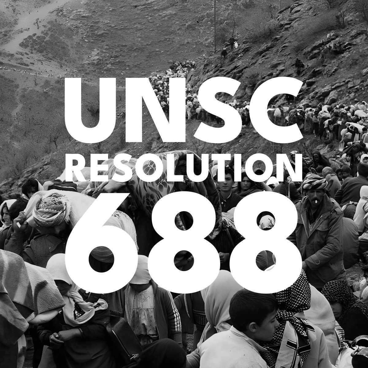 In 1991, UNSC Resolution 688 galvanized an international coalition to ...