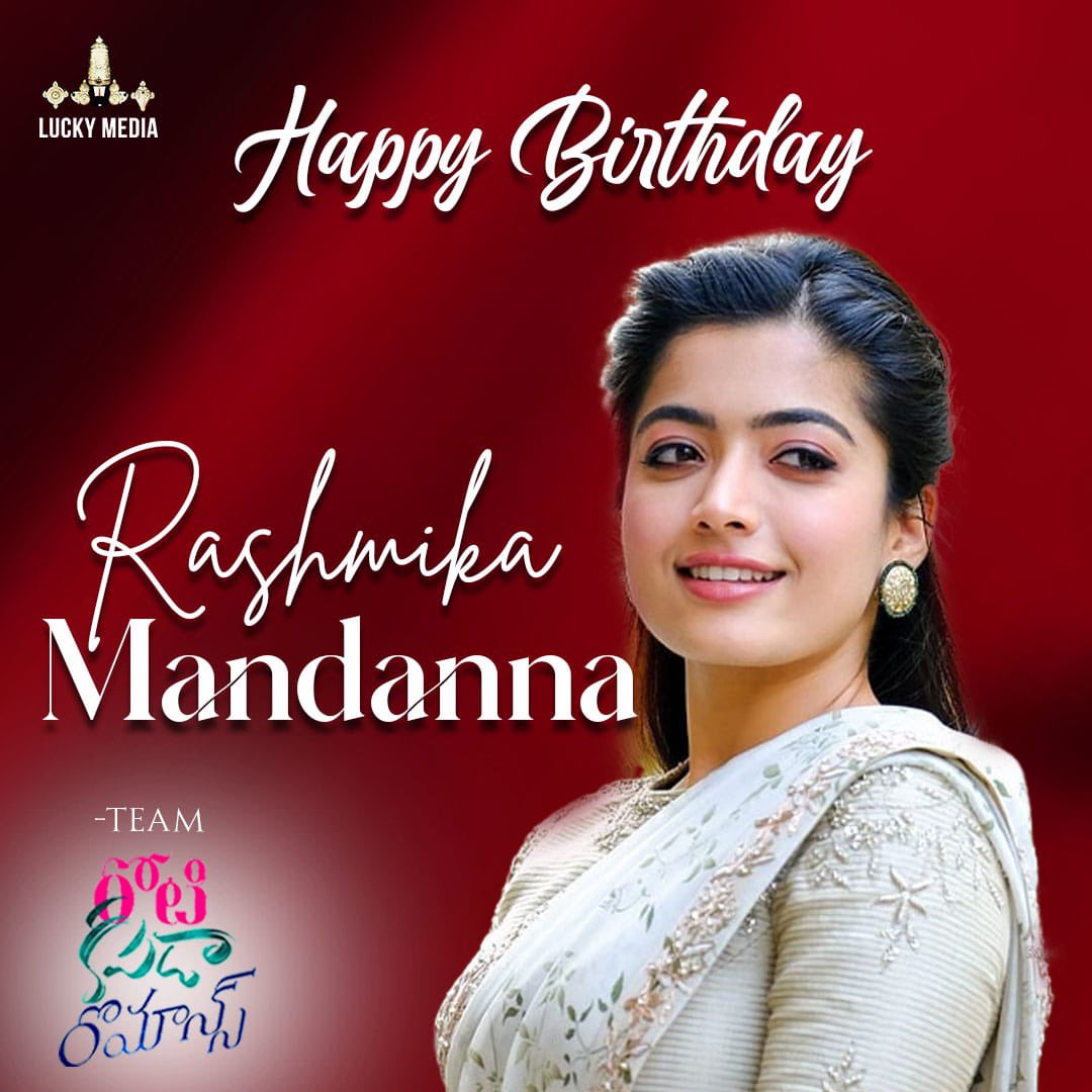 National crush @iamRashmika wishing you a many more happy returns of the day ….