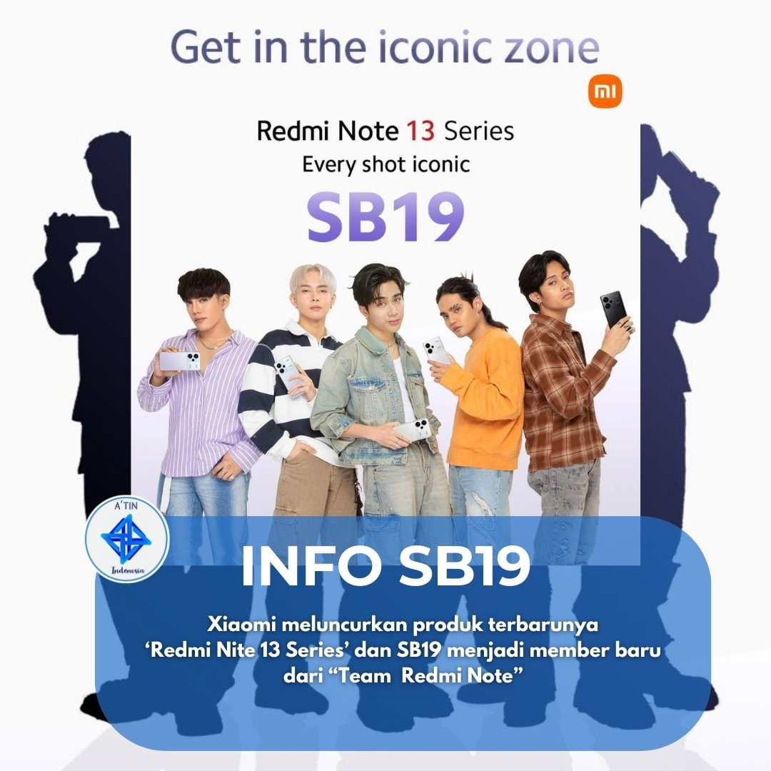 A’Tin
SB19 is the newest member of 'Team Redmi Note' and will be part of the Xiaomi Fan Festival this year...Have a cellphone yet, guys??

#XIAOMI #REDMINOTE13 #XIAOMIREDMINOTE13 #SB19 #SB19_PABLO #SB19_JOSH #SB19_STELL #SB19_KEN #SB19_JUSTIN #1ZENTERTAINMENT #ATININDONESIA