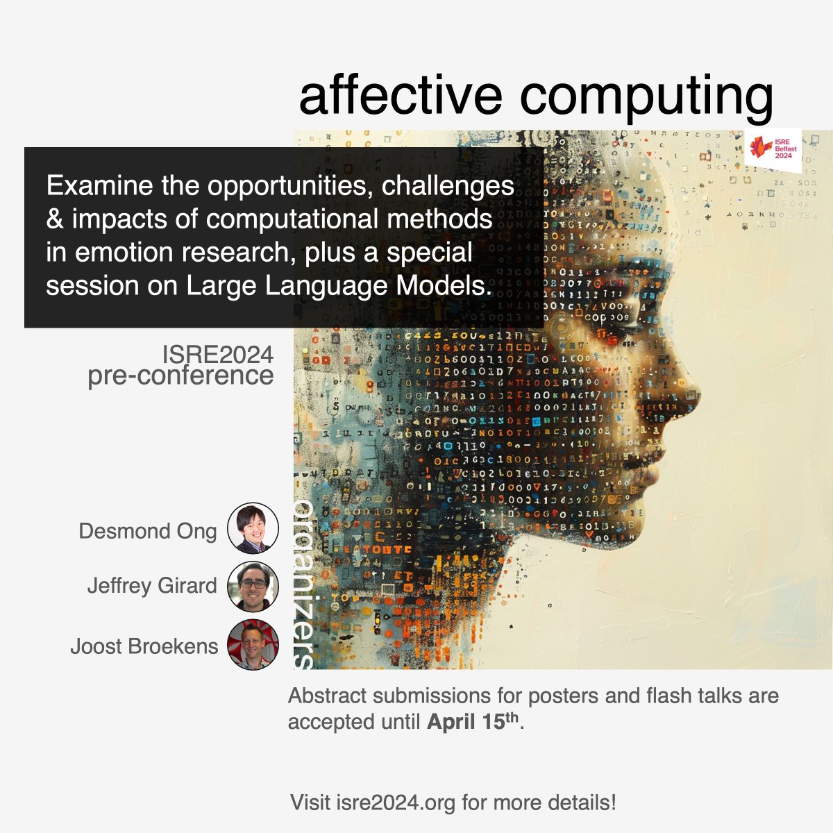 🚀 Dive into the latest in #affectivecomputing at #ISRE2024! Explore cutting-edge research & foster #interdisciplinary connections! And don't miss a special session on research using #LLMs & #affective science Submit your abstract by April 15. ℹ️ isre2024.org/preconference/…