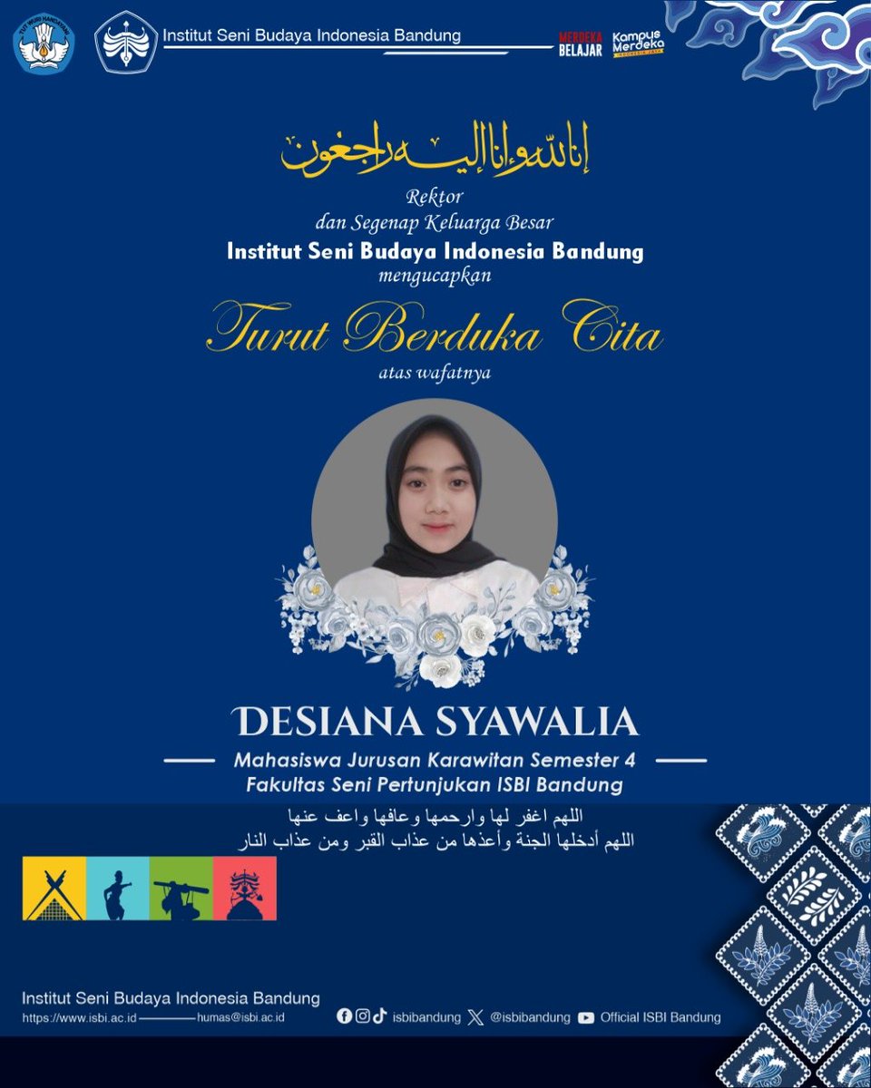 isbibandung's tweet photo. Rektor dan segenap Keluarga Besar ISBI Bandung Mengucapkan

Turut Berduka Cita

atas berpulang ke rahmatullah Desiana Syawalia, Mahasiswa Jurusan Karawitan, Semester 4, FSP ISBI Bandung https://t.co/z1hubMlEe4