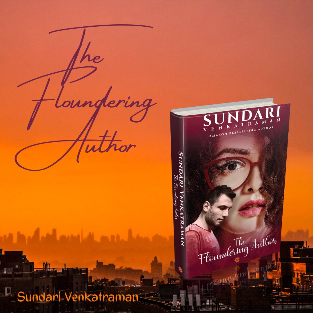 THE FLOUNDERING AUTHOR #TheFlounderingAuthor #romancenovel #romanceauthor #KindleUnlimited #Paperback #RomanceBooks #SundariVenkatraman #indieauthor “I know so. Hard work and perseverance never fail. The point is to never give up on your dreams.” getbook.at/FlounderingAut…