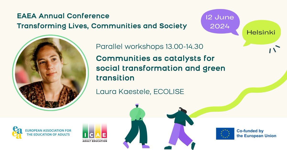 🌿What can adult educators learn from sustainable communities? Find out at a workshop facilitated by Laura Kaestele from @ECOLISE at the EAEA Annual Conference on 12 June in Helsinki. conference.eaea.org #EAEAevent #sivistys2024 #bildning2024 #GreenTale @KVS_fi @ICAEGlobal