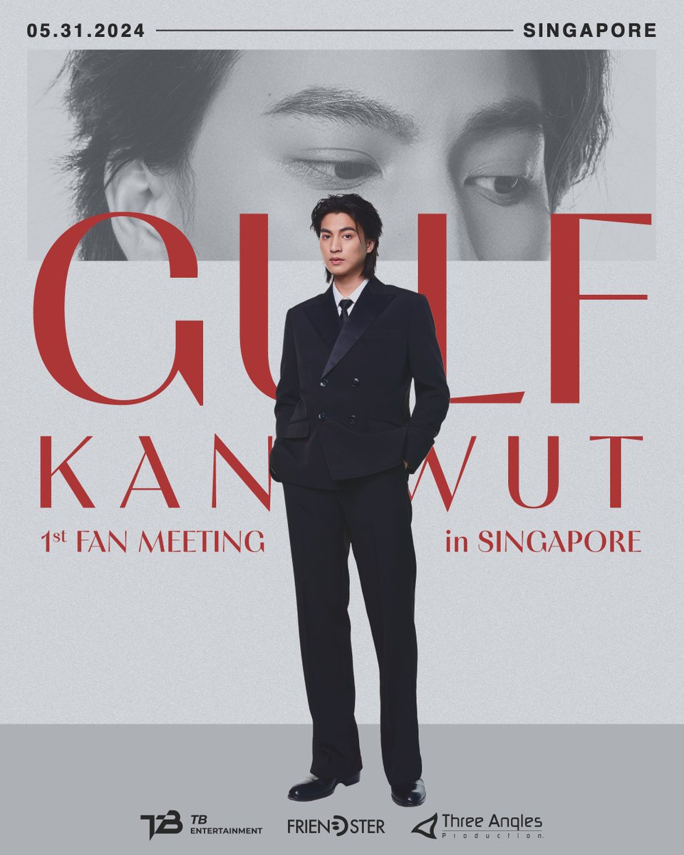 SINGAPORE! Guess who’s bringing his charm and charisma on 31 May 2024? Mark your calendars for the Gulf Kanawut First Fan Meeting in Singapore 2024! 🤩 Stay tuned for more details. #GulfKanawut #กลัฟคณาวุฒิ #Gulf_1stFanMeetinginSG #GULFinSG #friendsterth #TAP…