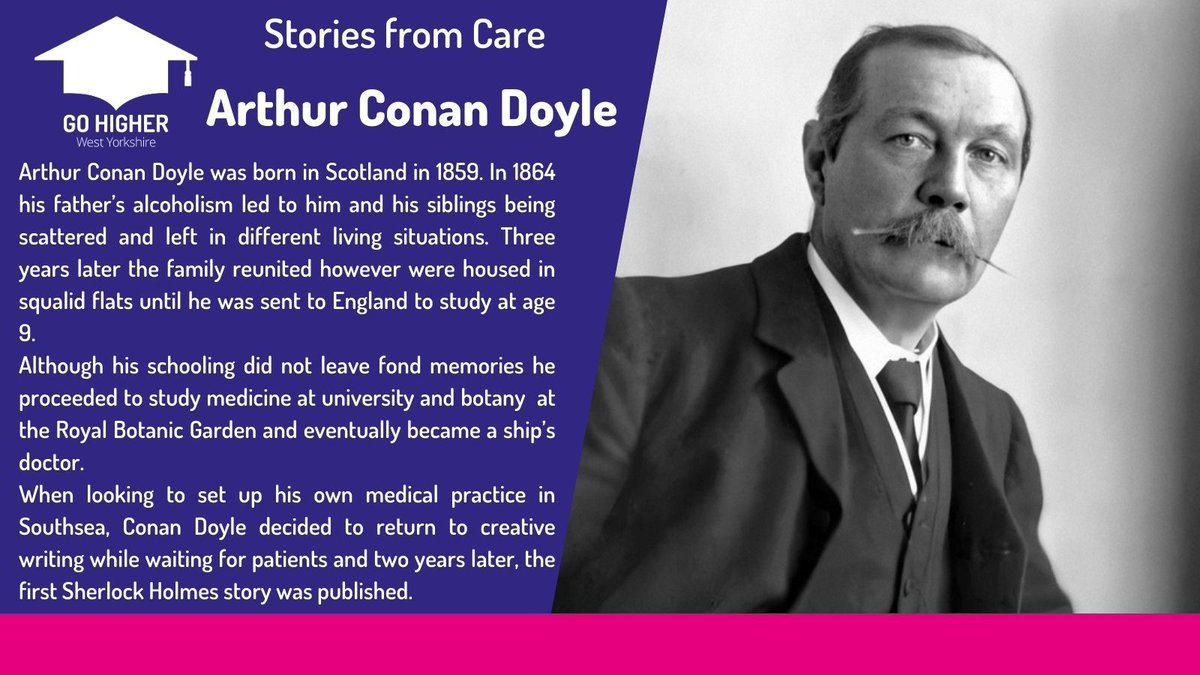 For Care-Experienced History Month we wanted to celebrate stories by and about care-experienced people from history. First up is the author of the Sherlock Holmes stories, Arthur Conan Doyle. #CEHM