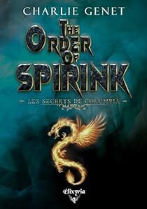 <a href="/CharlieGenet/">Charlie Genet</a> une nouvelle critique de The order of spirink : Les secrets de Columbia  à lire sur Babelio : "Lecture en service presse.
J'ai adoré, un gros coup de coeur.  L'histoire sort tellement de l'ordinaire avec les tatouages, la flamme et des plot… ift.tt/6nT9gLz