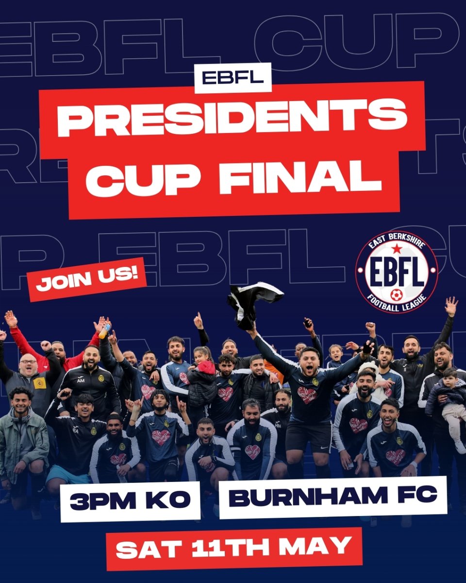 A DATE FOR YOUR DIARY! EBFL Presidents Cup Final 11th May 2024 🏆⚽️ 3pm Kick Off at @BurnhamFC1878  #EBFL