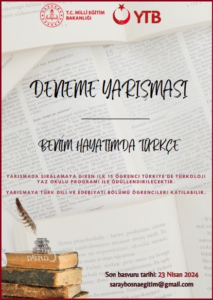 Bosna Hersek'teki Türk Dili ve Edebiyatı Bölümü öğrencilerine duyurulur! 'Benim Hayatımda Türkçe' konulu deneme yarışmasına katılımlarınızı bekleriz. @tcmeb @mebabdigm #egitimdiplomasisi