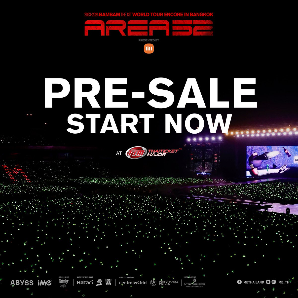 เปิดจำหน่ายบัตรรอบ Pre-Sale แล้ว! 🏃🏻‍bit.ly/AREA52_ENCORE_… 2023-2024 BamBam THE 1ST WORLD TOUR ENCORE [AREA 52] in BANGKOK Presented by Xiaomi 🗓เสาร์ 4 พฤษภาคม 2567 🏟 สนามราชมังคลากีฬาสถาน ⏰เริ่มทำการแสดง 19.00 น. ++++++++++++++++++ Pre-Sale Tickets are on sale now!…