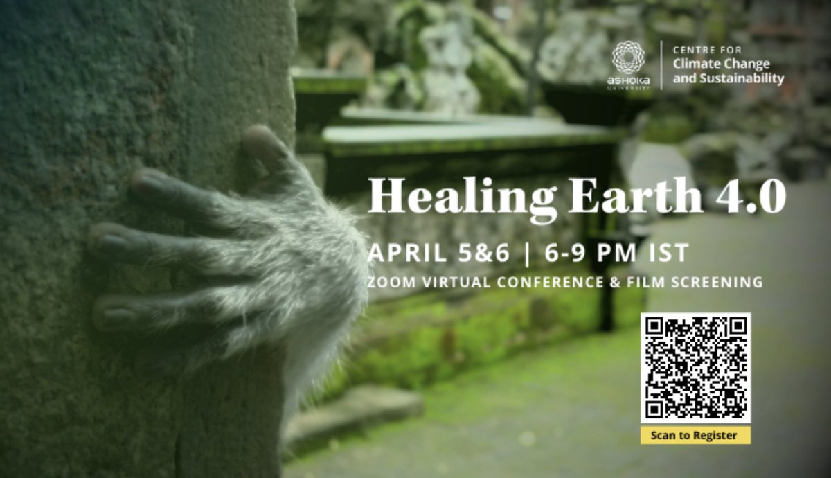 'Healing Earth 4.0', the annual flagship conference of @AshokaUniv Centre for Climate Change and Sustainability (@3CS_ashoka), starts today... ashoka.edu.in/event/healing-…