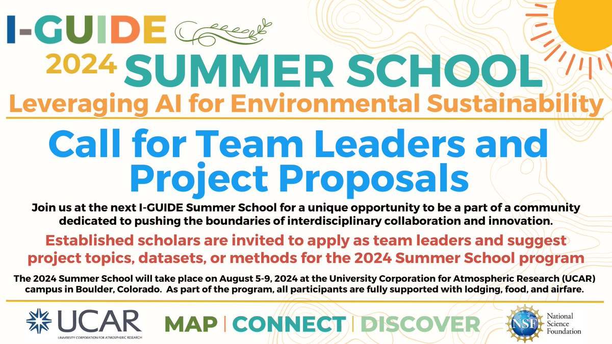 ☀ The call for team leads for the @NSFiGUIDE 2024 I-GUIDE Summer School, 'Leveraging AI for Environmental Sustainability' closes MONDAY April 8th at 11:59pm PT!! Submit your project proposal ASAP to be considered! Learn more and apply here👉 rb.gy/3kbjhl