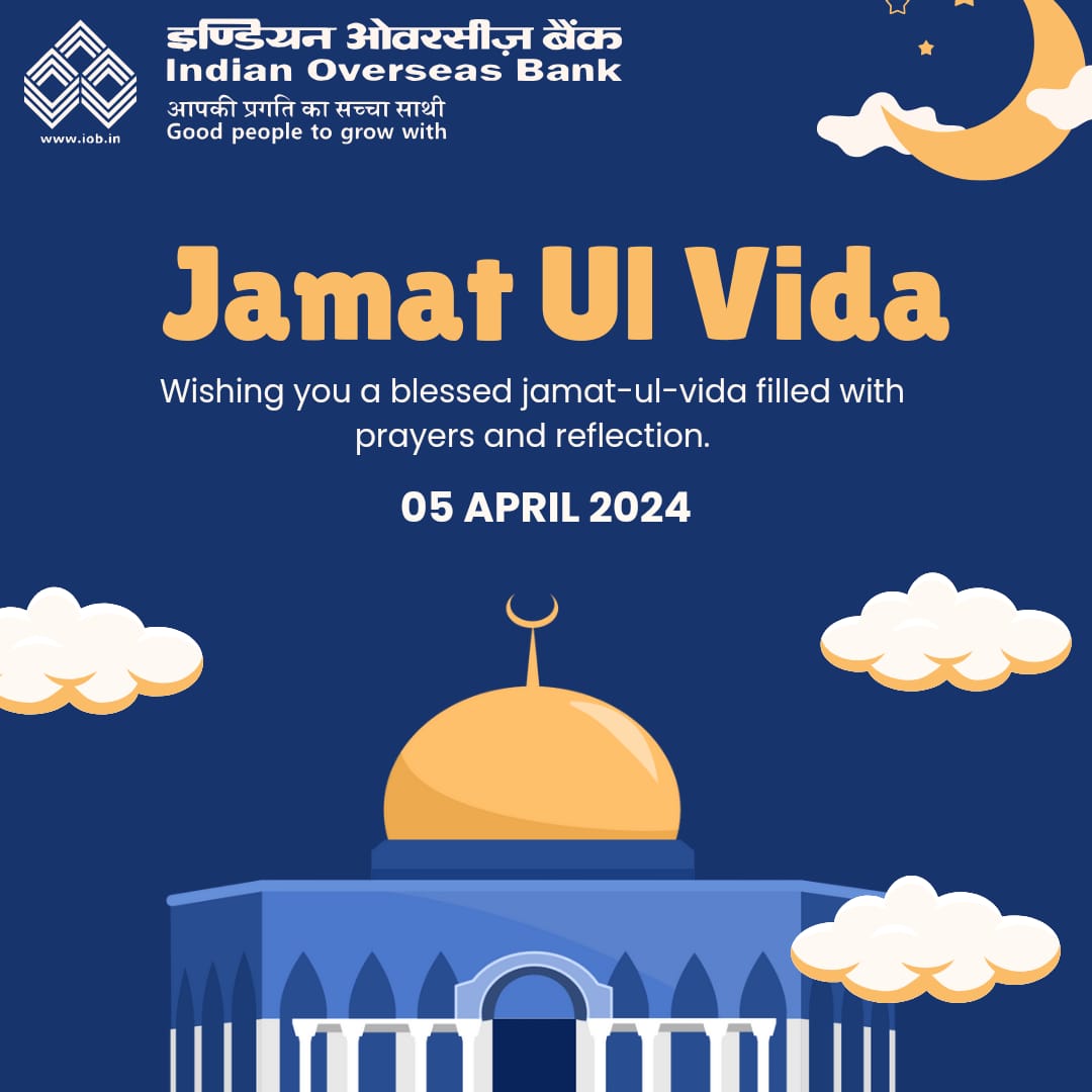 IOBIndia's tweet photo. "Wishing everyone a blessed Jamat Ul-Vida from all of us at IOB. May this auspicious day bring you peace, prosperity, and strength" #jamatulvida #IOB #IndianOverseasBank #dfs #RBI https://t.co/aQyoCL2KMa