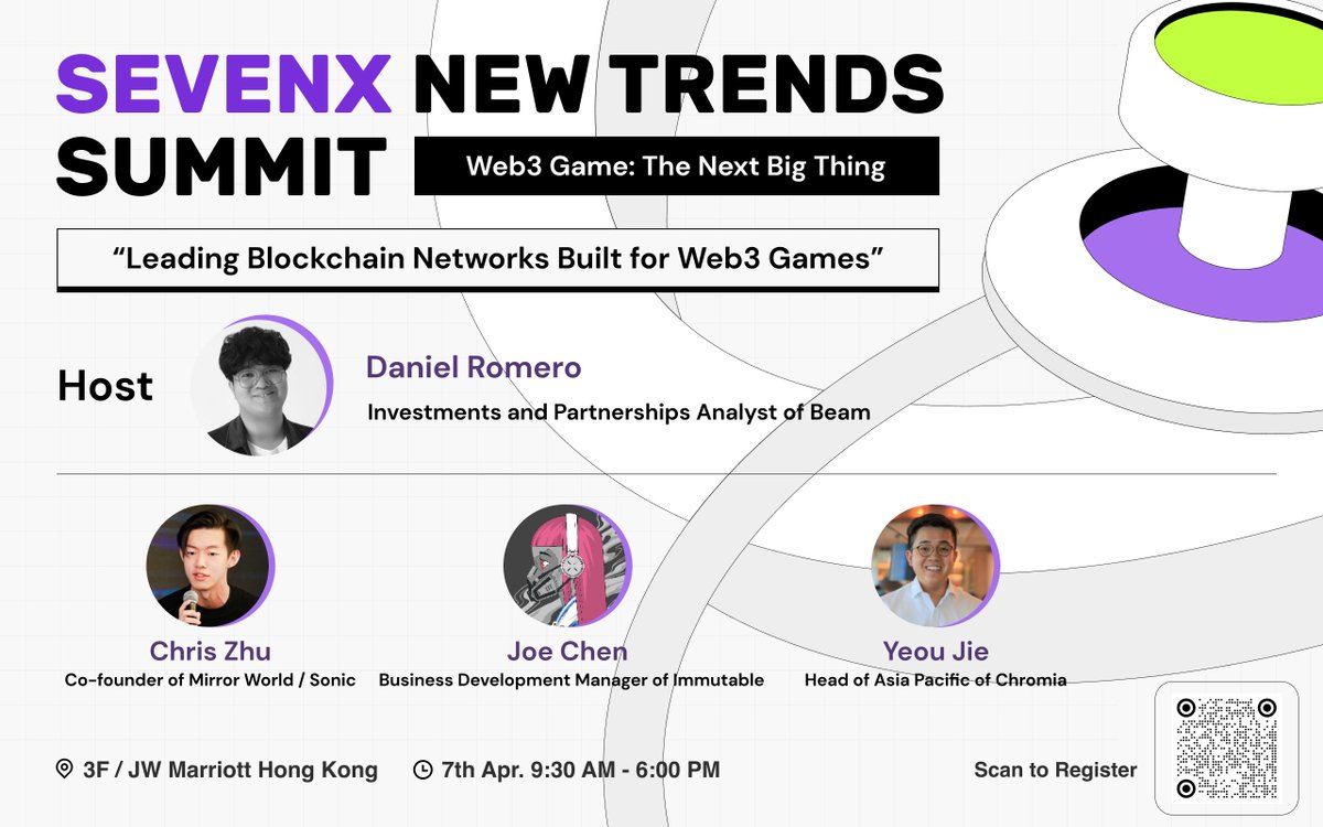 🔥Panel Spotlight at SEVENX NEW TRENDS SUMMIT | Web3 Game: The Next Big Thing🇭🇰 @festival_web3 🎮Join us and learn more about the leading blockchain networks built for web3 games. RSVP➡️lu.ma/NewTrendsSummi… Meet our esteemed panelists: 💡@chrizhuu Co-founder of…