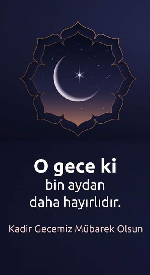 Tüm İslam Aleminin Kadir Gecesi Mübarek olsun inşallah…
#HayırlıCumalar
#KadirGecesi