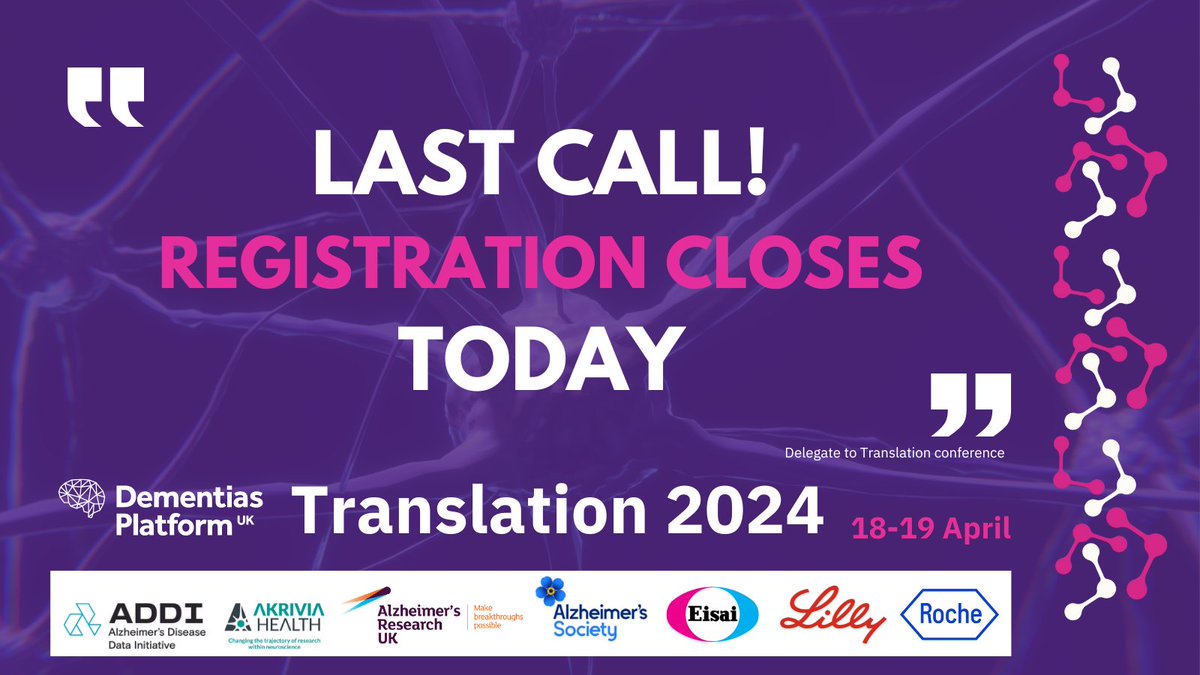 We really hope to see you in London on 18-19 April! Today is your final chance to register for our #dementia research conference #TRANSLATION24. Register now or miss out! zurl.co/aPJW #Biomarkers #BigData #TrialsDelivery