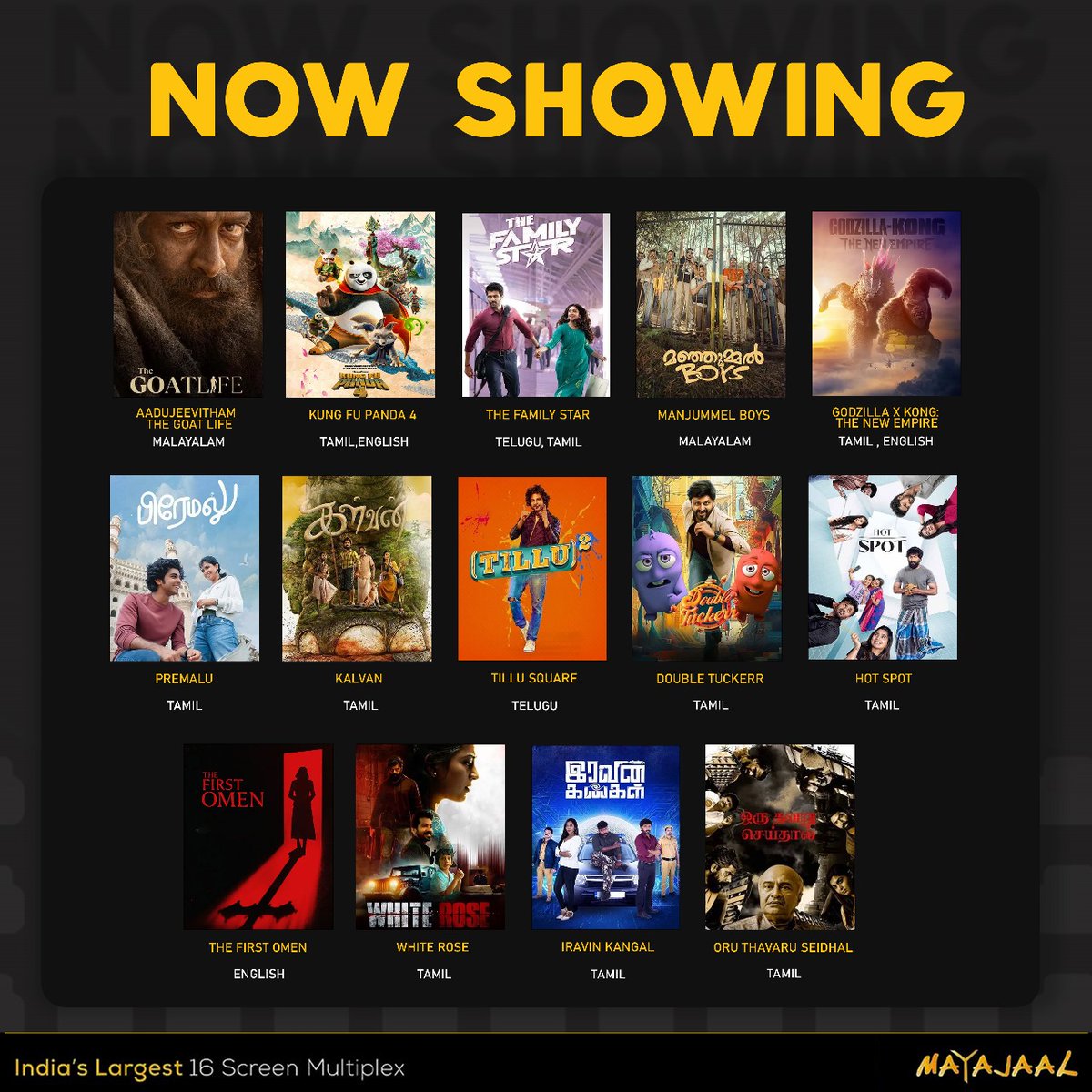 MayajaalECR's tweet photo. Escape the ordinary and immerse yourself in a world of Movie Magic this weekend!

🎟️https://t.co/72aPovbZZH

#TheGoatLife #Aadujeevitham #KungFuPanda4 #TheFamilyStar #ManjummelBoys #GodzillaXKong #GodzillaXKongTheNewEmpire  #Premalu #Kalvan #TilluSquare #DoubleTuckerr #Hotspot #TheFirstOmen #WhiteRose #IravinKangal #OruThavaruSeidhal #NowPlaying #Mayajaal