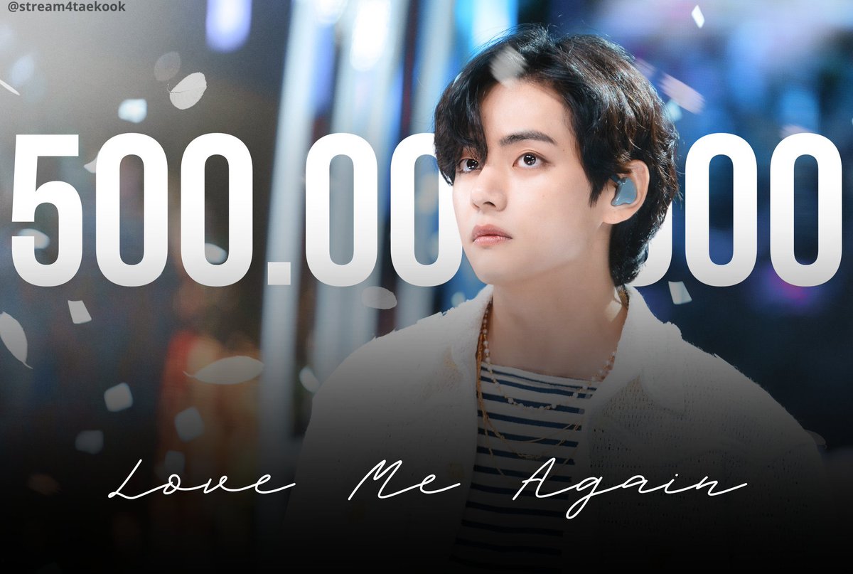 “Love Me Again” by V has surpassed 500 Million streams on Spotify. It becomes Taehyung’s first song to reach this milestone. Congratulations Taehyung! 💚 #LOVEMeAgain500M LOVE V AGAIN 500X