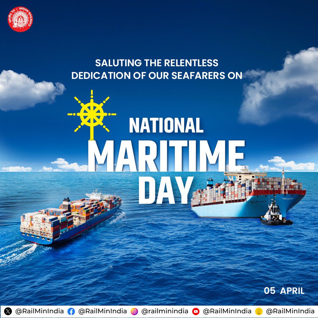 #NationalMaritimeDay, Indian Railways expresses gratitude for the significant contributions made by our seafarers in driving the Nation's growth through Maritime Trade.