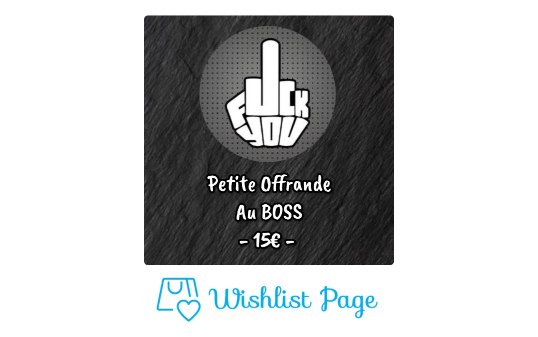 Someone just bought Petite Offrande au BOSS | 15€ off my @wishlistpage worth €15.00 🎁✨🎊 Check out my wishlist at wishlistpage.com/Expose_Salopes.