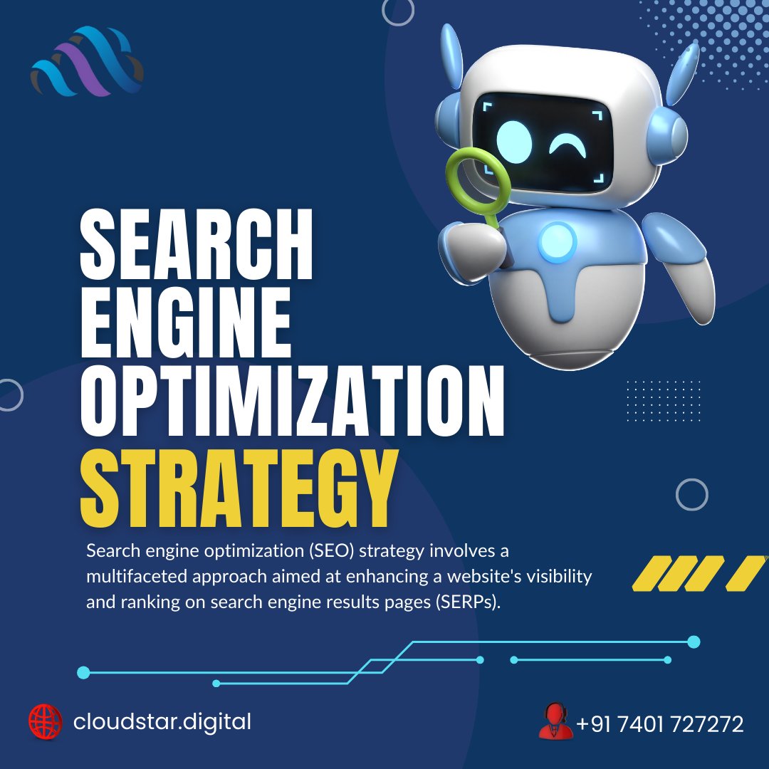 search engine optimization strategy
Search engine optimization (SEO) strategy involves a multifaceted approach aimed at enhancing a website's visibility and ranking on search engine results pages (SERPs).

Visit@ cloudstar.digital Call us@ 95-5599-5599

#GrowthMarketing