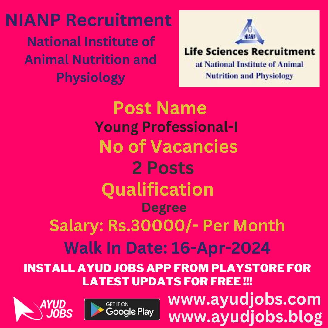 ayud.page.link/BgdqCei4scregv…

Notification - NIANP Recruitment National Institute of Animal Nutrition and Physiology Post NameYoung Professional-I 2 Posts QualificationGraduation Walk In Date: 16-Apr-2024 Salary: Rs.30000/ Per Month

#GovtJobs #CentralGovtJobs #PublicSectorJobs #Jobs