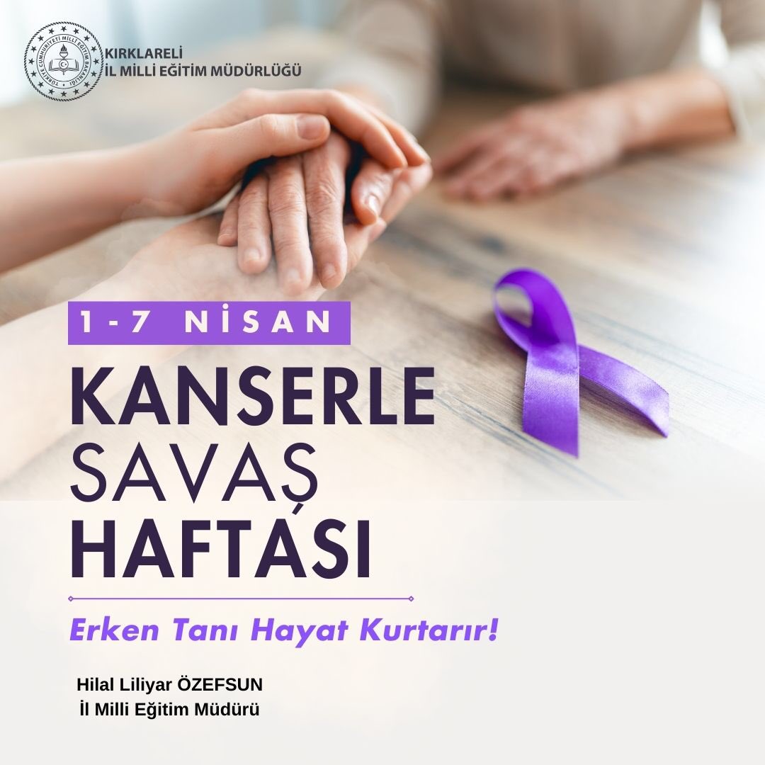 1-7 Nisan #kanserhaftası Erken tanı hayat kurtarır…