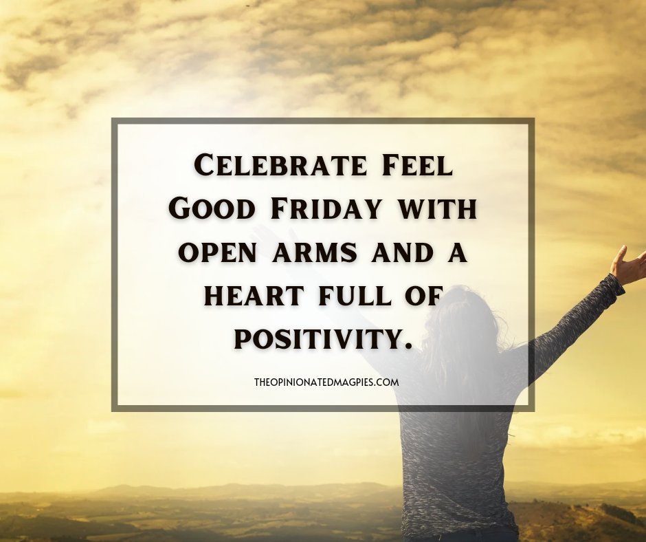 Welcome #FeelGoodFriday with open arms and a heart full of positivity! Let's spread joy, kindness & good vibes all around. Share something that made you smile this week below! #Positivity #SpreadJoy #GoodVibes #SmileMore #Gratitude #Happiness #PositiveMindset #FridayFeeling