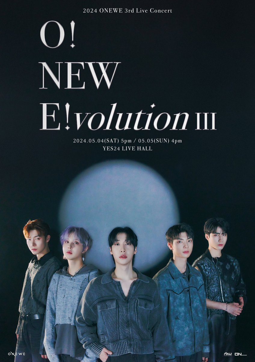 [#ONEWE]

ONEWE 3rd Live Concert 
'O! NEW E!volution Ⅲ’

📍 공연 일정
✔ 240504 (토) 17시 (KST) / 
240505 (일) 16시 (KST)

📍 진행 장소
✔ YES24 LIVE HALL

📍 상세 안내
🔗 onewe.co.kr/community/boar…

#원위 #ONEWE_3rd_Live_Concert
#O_NEW_Evolution