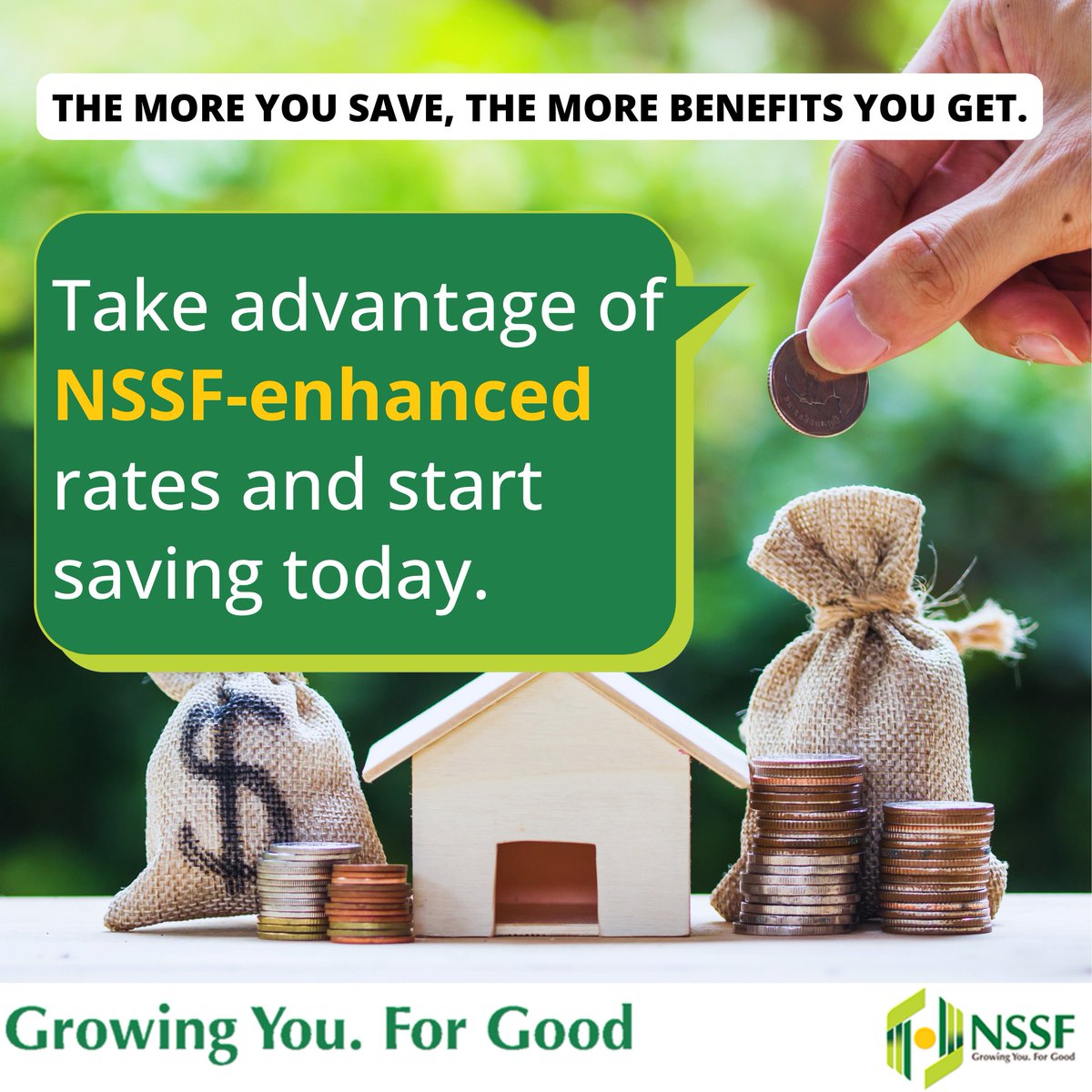NSSF Enhanced rates let you save more for a rainy day. When you save more, your savings with NSSF grow exponentially and so are the benefits, giving you peace of mind when you retire. #LeavingNoOneBehind