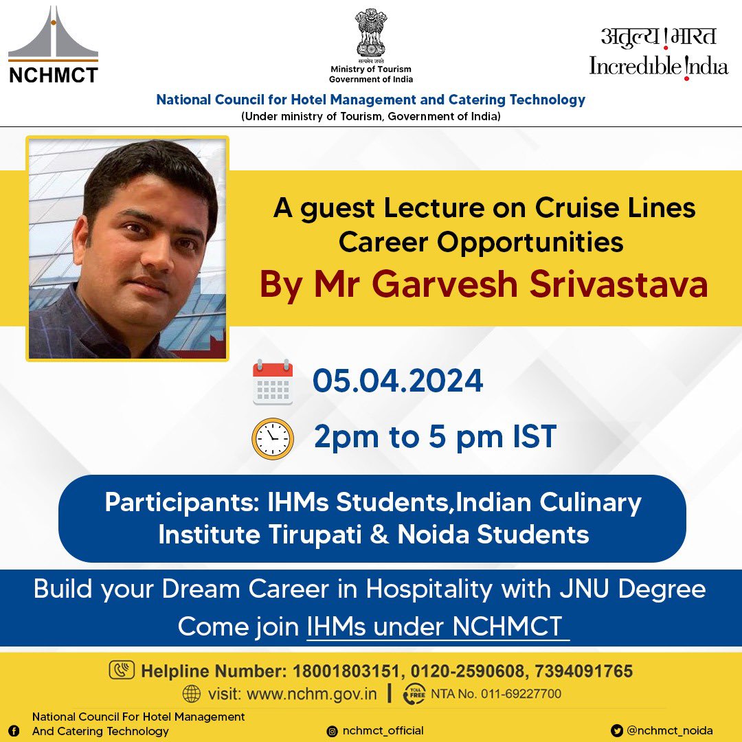 A guest lecture in cruise lines career opportunities by Mr. Ganesh Srivastava on 5th April 2024.
Timings- 2 pm to 5 pm 

@tourismgoi || @kishanreddybjp ||@PIB_India || @incredibleindia 
#NCHMCT #IHM #NCHM #MinistryofTourism #JNU #governmentofindia #incredibleindia #nchmjee2024