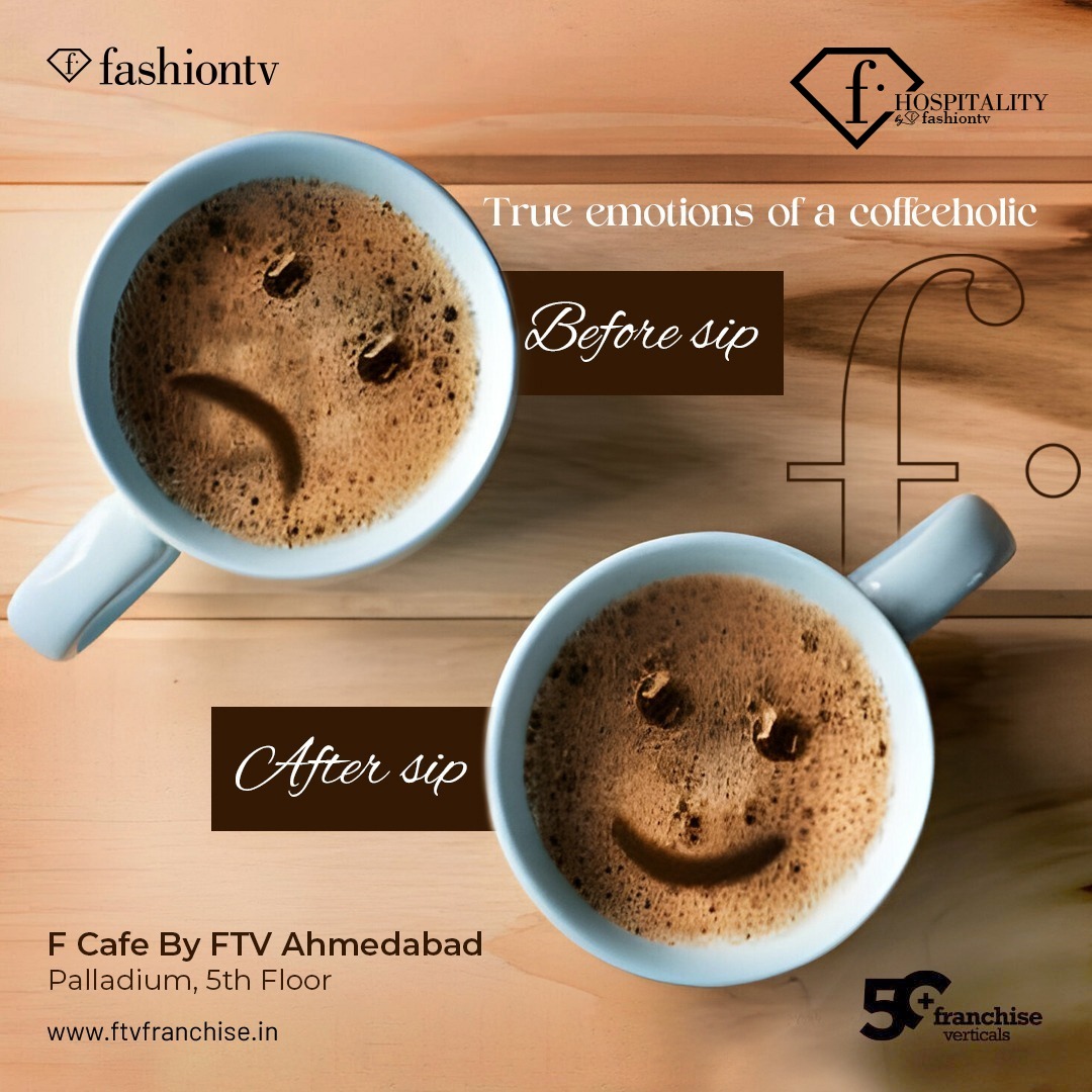 There is a lot of depth to the emotions of a coffeeholic- they are sad without their favorite brews and their face lights up when they see their favourite coffee !!!  

#FTV #FTVHospitality #FHospitality #FashionTV #FTV #FTVFranchise #facfebyftvahmedabad #fashiontv #ftvcafe