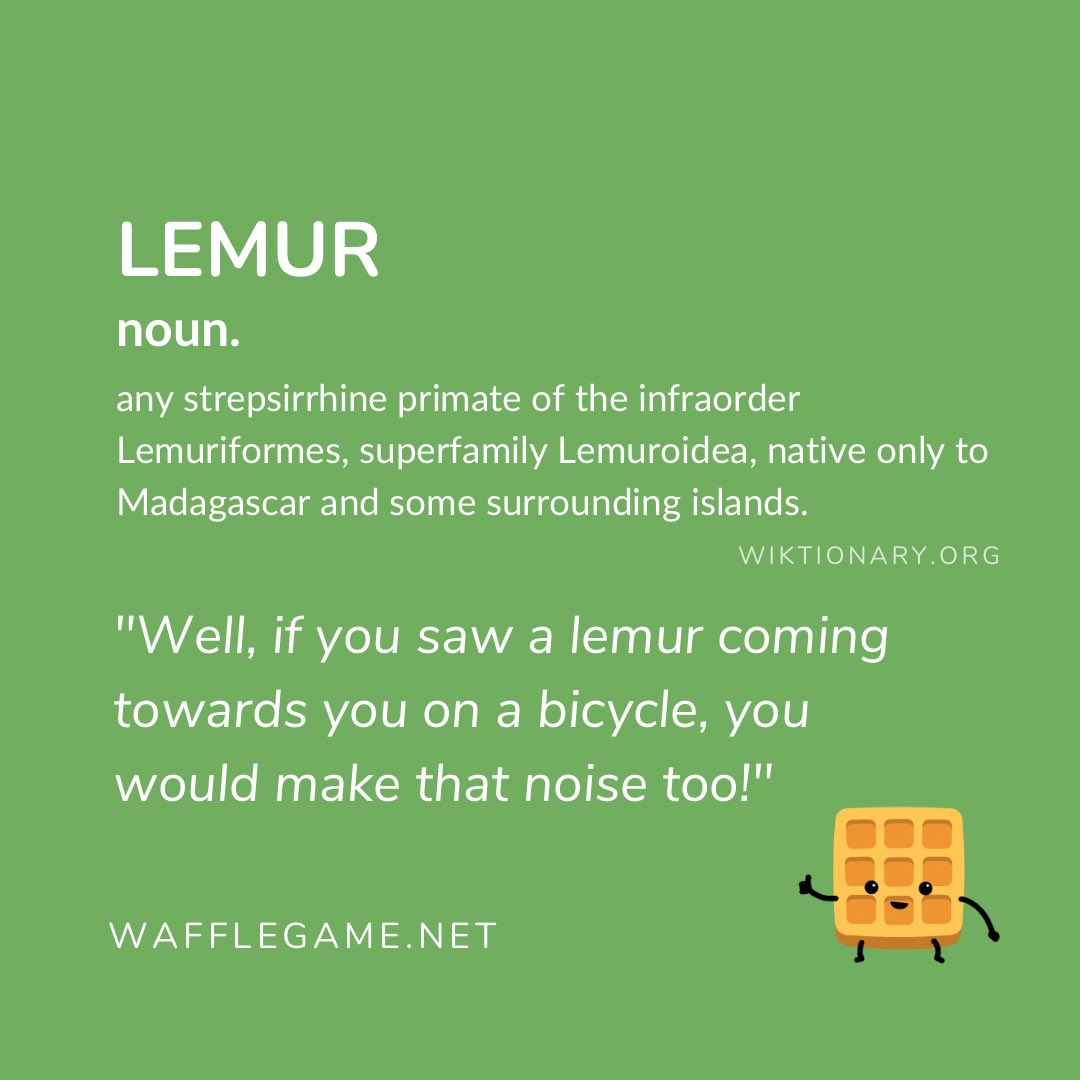 What’s your favourite Waffle word from this week? 😄❓🧇❓🤪❓

Play at 🧇 wafflegame.net 🧇

Waffle Word of the week: Lemur 📖 ✍🏻 🚲 #wordoftheweek #lemur