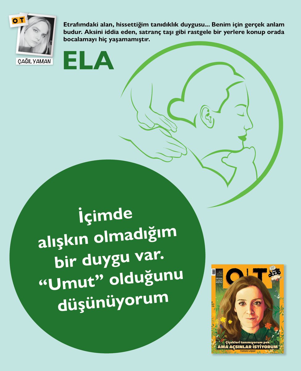 İçimde alışkın olmadığım bir duygu var. 'Umut' olduğunu düşünüyorum. 📝 #ÇağılYaman 🌸 #Nisan 📚 #OTdergi