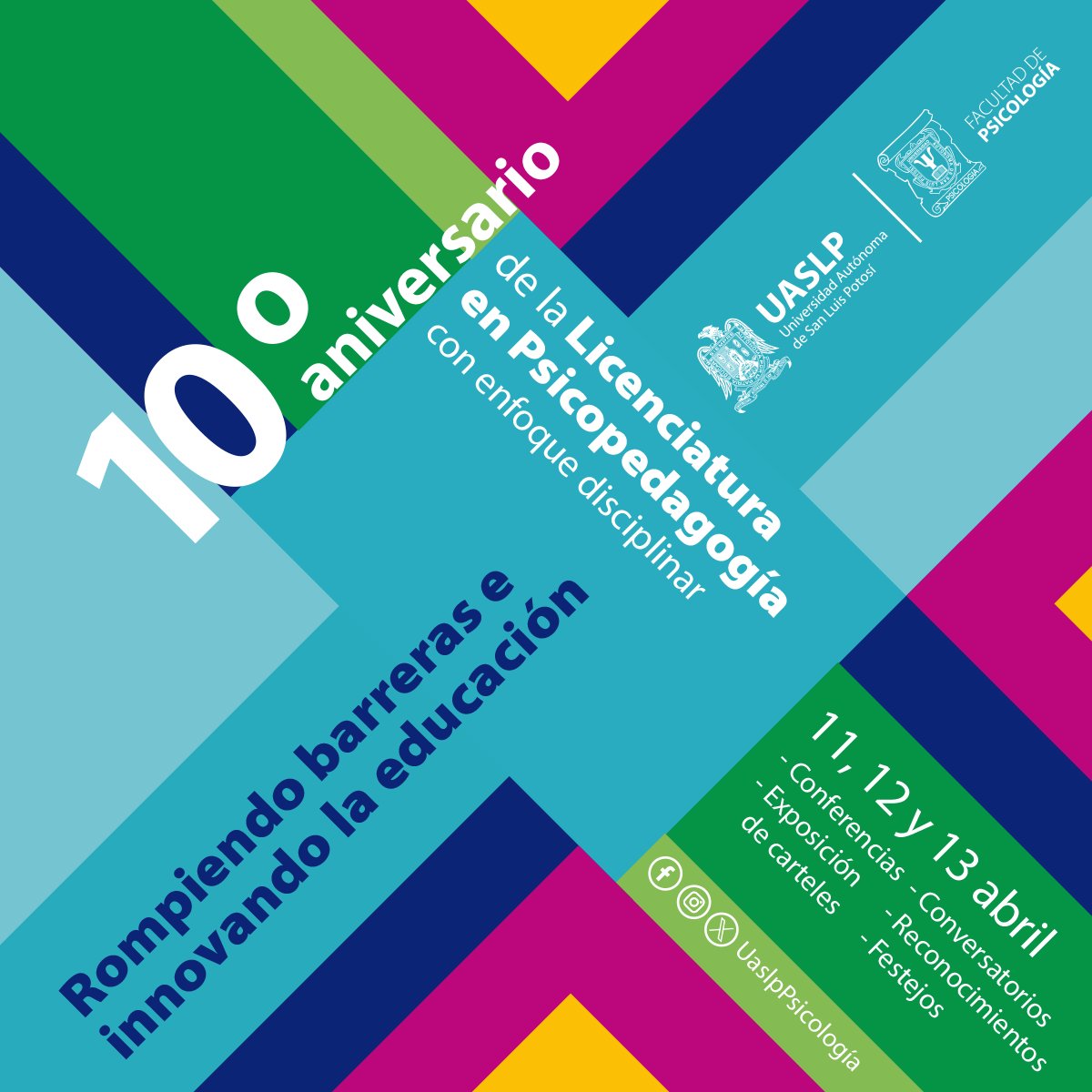 UaslpPsicologia's tweet photo. Este año celebramos el décimo aniversario de la carrera de Psicopedagogía con énfasis disciplinar ¡Y qué mejor manera de celebrarlo que con tres días repletos de actividades emocionantes y enriquecedoras!
Desde el 11 al 13 de abril esperamos contar con tu presencia! https://t.co/qlPoUOTw4D