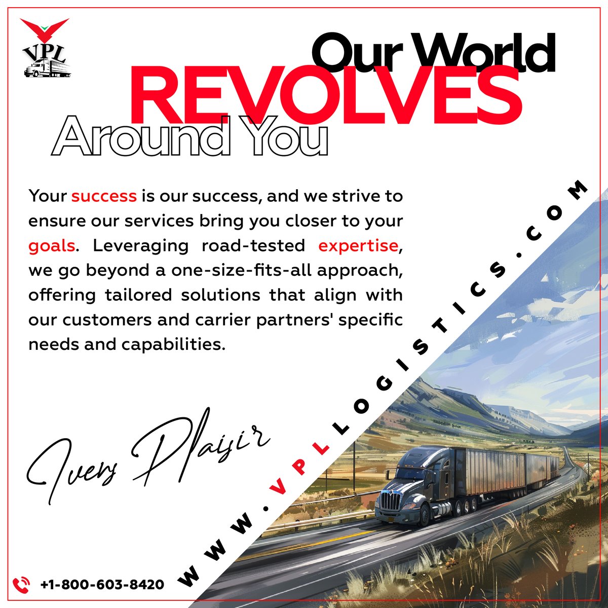 Our World Revolves Around You

Your success is our success, and we strive to ensure our services bring you closer to your goals.

#LastMileDelivery #truckingindustry #vensplailogistics