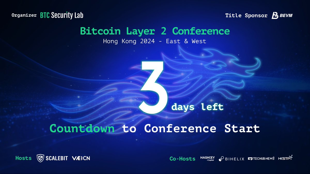 ⏰Countdown begins! 

Only 3⃣ days left until the official opening of the #BitcoinLayer2Conference. This conference has attracted top-tier experts, industry leaders, and innovative minds from both the Eastern and Western blockchain sectors.

📢All developers and enthusiasts