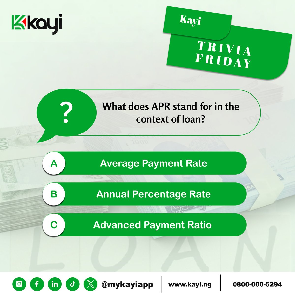 mykayiapp's tweet photo. Friday trivia
Question:
What does APR stand for in the context of loans?
#Triviafriday
#Kayitrivia
#Mykayiapp
#Kayiway
#Digitalbanking https://t.co/R6Fx0OtAHS