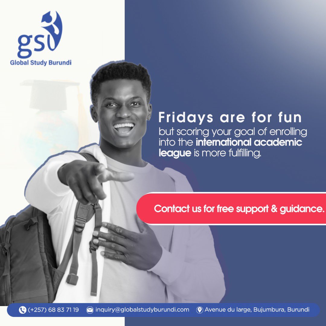 GlobalStudyBI's tweet photo. Ready to roll into the international academic league?
 
Enjoy your Friday rest-assured of our free support to enroll into your dream overseas study destination.
 
Contact us via (+257) 68 83 71 19.
 
#TGIF https://t.co/fRgtFfB4kE