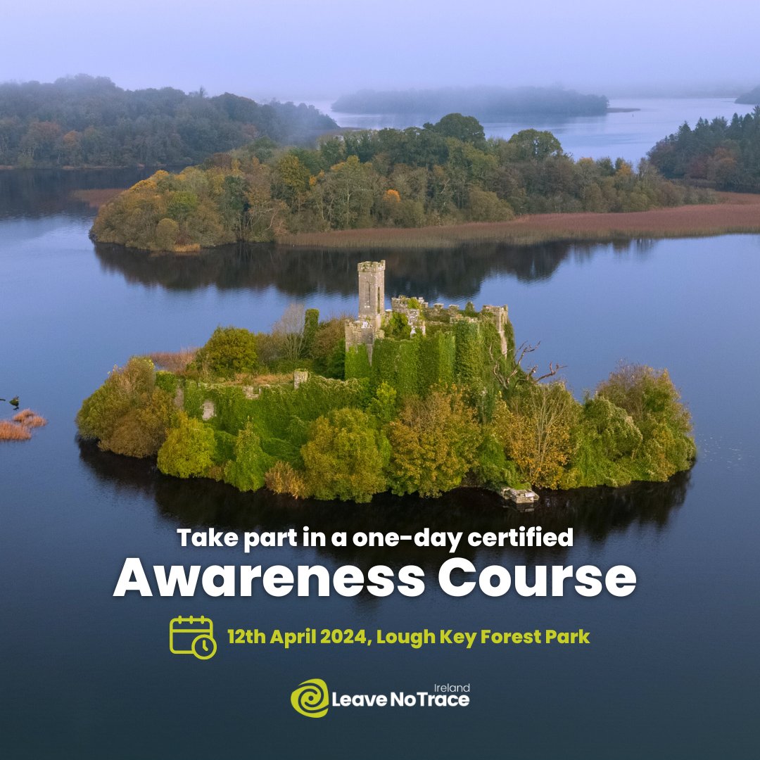 📣 New Awareness Course! Next week we’re running our next certified awareness course in the stunning @loughkeyforestp 📆 When: 12th April 📍Where: Lough Key Forest Park, Rocommon ⏰ Time: 11am - 5pm 👋 Register: leavenotraceireland.org/training-event…