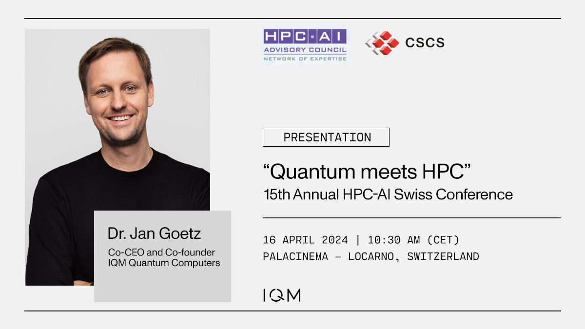 Our Co-CEO, @JanGoetz6, will speak at the 15th Annual HPC-AI Swiss Conference, hosted by the HPC-AI Advisory Council and the Swiss National Supercomputing Centre (@cscsch ). He will discuss “Quantum meets HPC.” Learn more: hpcadvisorycouncil.com/events/2024/sw…