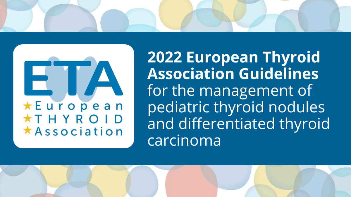 Check out the 2022 @ETA_Thyroid Guidelines for healthcare professionals in diagnostics, treatment and follow-up of pediatric #thyroid #nodules and differentiated thyroid #carcinoma by Chantal A Lebbink et al. ➡️ ow.ly/2KxZ50R8wyx