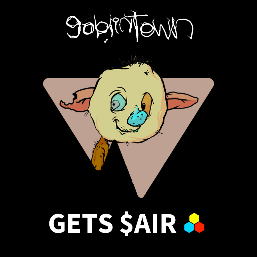 all 9⃣9⃣9⃣8⃣ <a href="/goblintown/">goblintown</a>  holders get $AIR. Use your NFTs to claim and farm on <a href="/ArcadeDotLand/">Arcadeland</a>