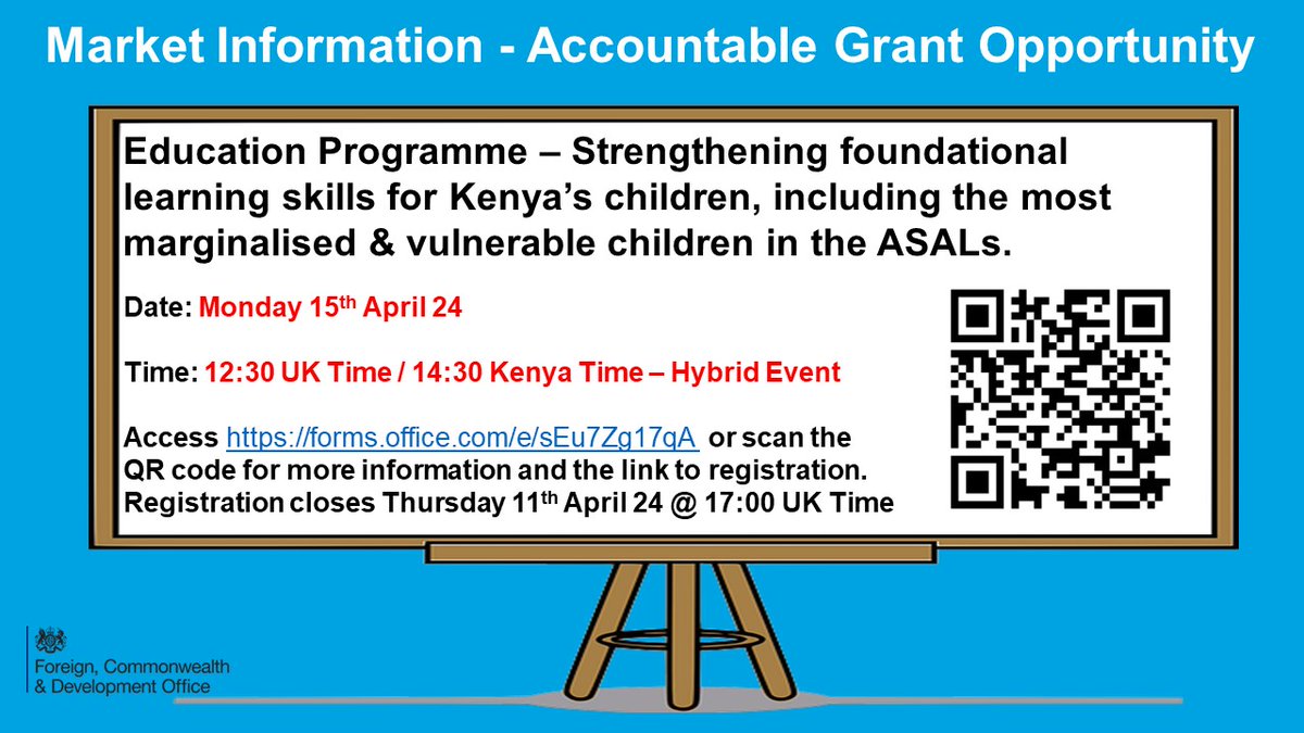 Market Information Session - Accountable Grant – Education Programme, Nairobi, Kenya – Monday 15th April 24 @ 12:30 UK Time / 14:30 Kenya Time. Please access the registration form at forms.office.com/e/sEu7Zg17qA for more information #FCDOGovUK #UKAid